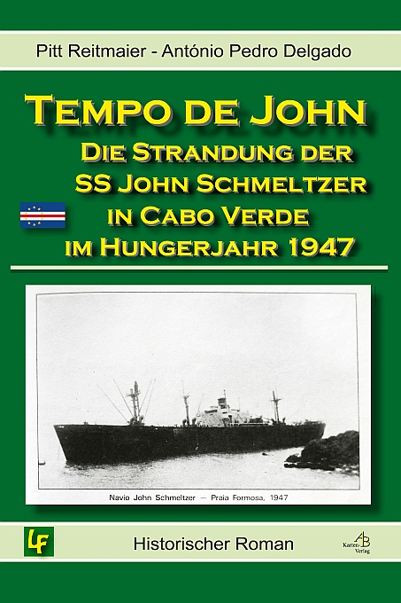 Santo Anto : Canjana Praia Formosa : Historical novel TEMPO DE JOHN Titelpage : HistoryCabo Verde Foto Gallery